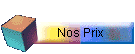 Nos Prix